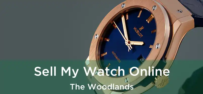 Sell My Watch Online The Woodlands